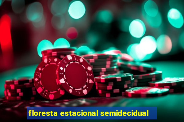 floresta estacional semidecidual